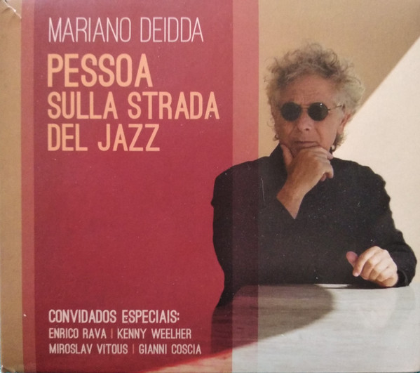 DEIDDA MARIANO - Pessoa sulla strada del jazz